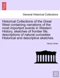 Bertrand.pt - Historical Collections Of The Great West