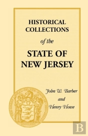 Historical Collections Of The State Of New Jersey