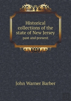 Bertrand.pt - Historical Collections Of The State Of New Jersey Past And Present