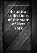 Historical Collections Of The State Of New York