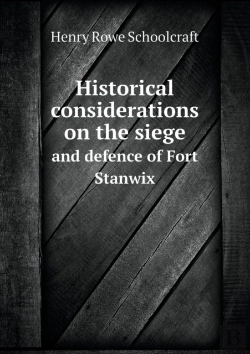 Bertrand.pt - Historical Considerations On The Siege And Defence Of Fort Stanwix