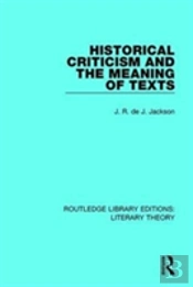 Historical Criticism And The Meaning Of Texts