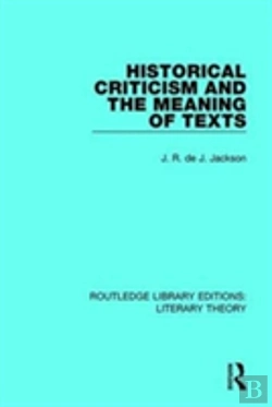 Bertrand.pt - Historical Criticism And The Meaning Of Texts