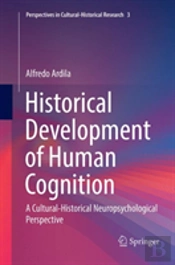 Historical Development Of Human Cognition