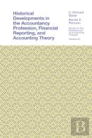 Historical Developments In The Accountancy Profession, Financial Reporting, And Accounting Theory