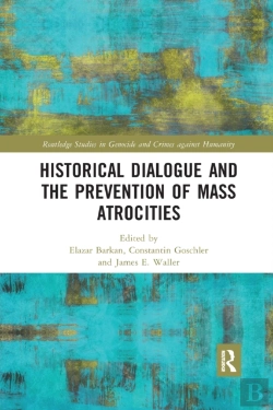 Bertrand.pt - Historical Dialogue And The Prevention Of Mass Atrocities