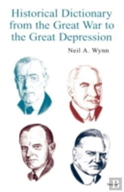 Bertrand.pt - Historical Dictionary From The Great War To The Great Depression