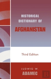 Historical Dictionary Of Afghanistan