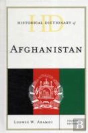 Historical Dictionary Of Afghanistan