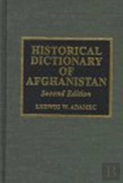 Historical Dictionary Of Afghanistan