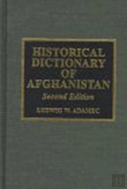Bertrand.pt - Historical Dictionary Of Afghanistan