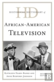 Historical Dictionary Of African American Television