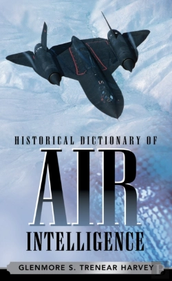 Bertrand.pt - Historical Dictionary Of Air Intelligence
