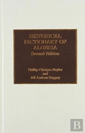 Historical Dictionary Of Algeria