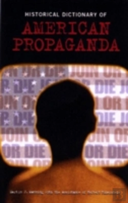 Bertrand.pt - Historical Dictionary Of American Propaganda