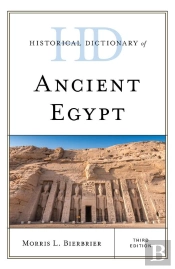 Historical Dictionary Of Ancient Egypt