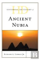 Historical Dictionary Of Ancient Nubia