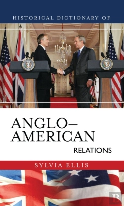 Bertrand.pt - Historical Dictionary Of Anglo-American Relations