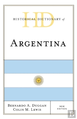 Bertrand.pt - Historical Dictionary Of Argentina