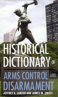 Bertrand.pt - Historical Dictionary Of Arms Control And Disarmament
