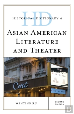 Bertrand.pt - Historical Dictionary Of Asian American Literature And Theater