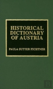 Historical Dictionary Of Austria