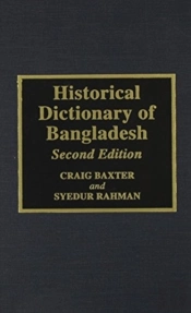 Historical Dictionary Of Bangladesh
