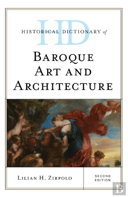 Bertrand.pt - Historical Dictionary Of Baroque Art And Architecture
