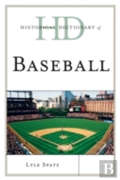 Historical Dictionary Of Baseball