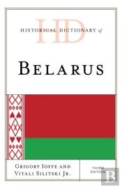 Historical Dictionary Of Belarus