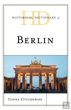 Bertrand.pt - Historical Dictionary Of Berlin