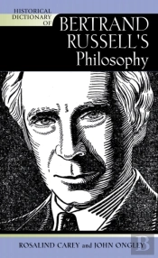 Historical Dictionary Of Bertrand Russell'S Philosophy