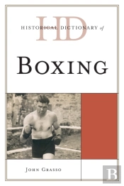 Historical Dictionary Of Boxing