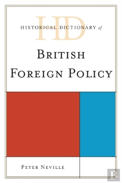 Bertrand.pt - Historical Dictionary Of British Foreign Policy