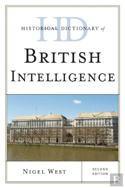 Bertrand.pt - Historical Dictionary Of British Intelligence