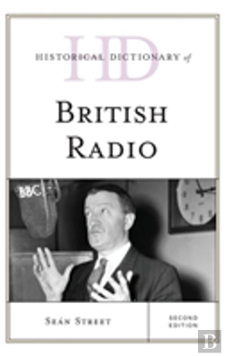 Bertrand.pt - Historical Dictionary Of British Radio