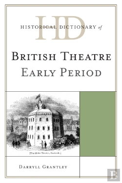 Bertrand.pt - Historical Dictionary Of British Theatre