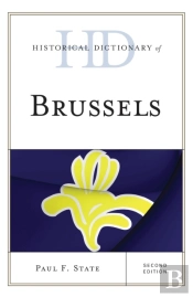 Historical Dictionary Of Brussels