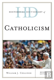 Historical Dictionary Of Catholicism