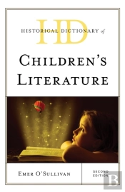 Historical Dictionary Of Children'S Literature