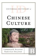 Historical Dictionary Of Chinese Culture