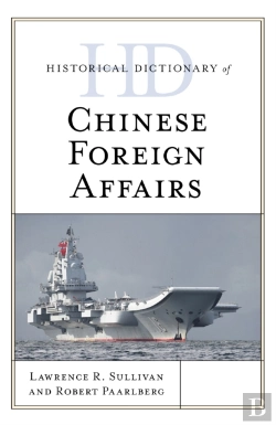 Bertrand.pt - Historical Dictionary Of Chinese Foreign Affairs