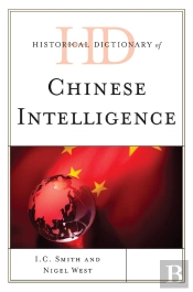 Historical Dictionary Of Chinese Intelligence