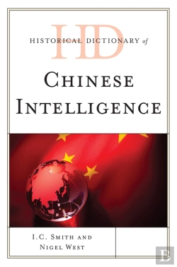 Bertrand.pt - Historical Dictionary Of Chinese Intelligence
