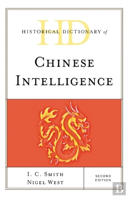 Bertrand.pt - Historical Dictionary Of Chinese Intelligence
