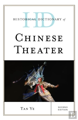 Bertrand.pt - Historical Dictionary Of Chinese Theater