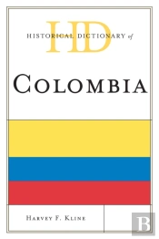 Historical Dictionary Of Colombia