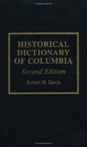 Historical Dictionary Of Colombia