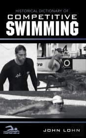 Historical Dictionary Of Competitive Swimming