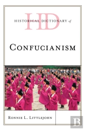 Historical Dictionary Of Confucianism